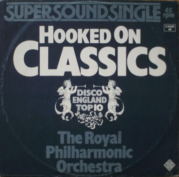 The Royal Philharmonic Orchestra - Hooked On Classics