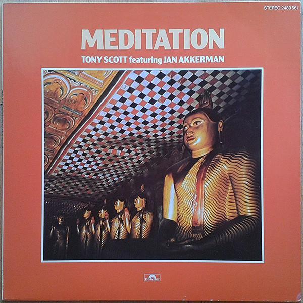 Tony Scott , Jan Akkerman - Meditation