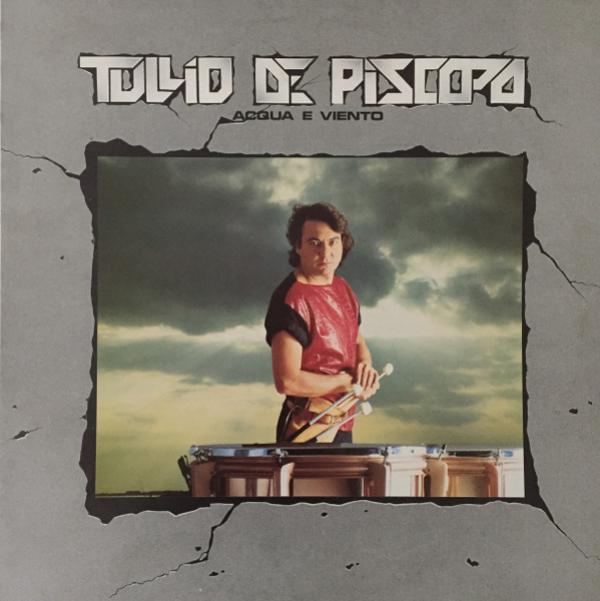 Tullio De Piscopo - Acqua E Viento