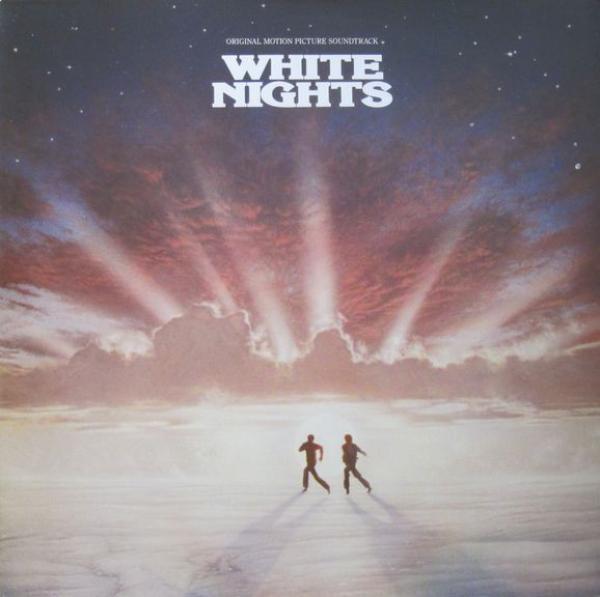  - White Nights: Original Motion Picture Soundtrack