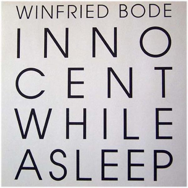Winfried Bode - Innocent While Asleep